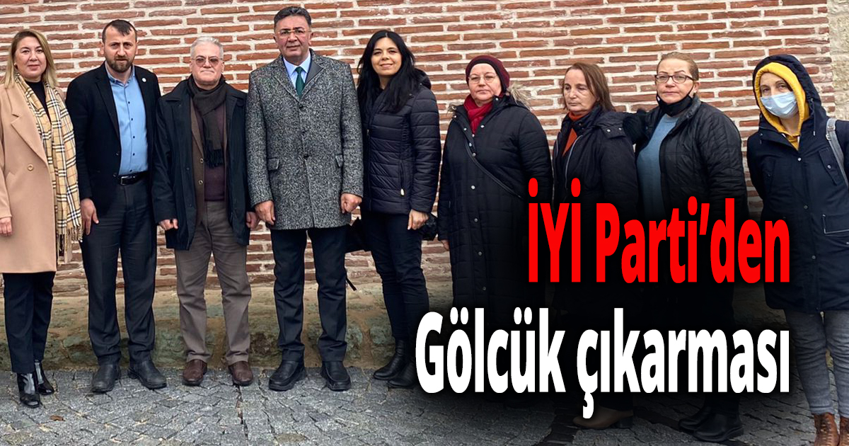 İYİ Parti’den Gölcük çıkarması