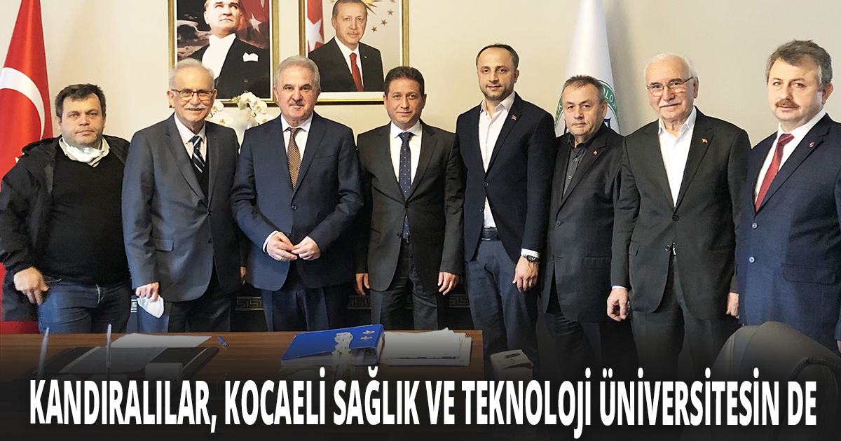 KANDIRALILAR, KOCAELİ SAĞLIK VE TEKNOLOJİ ÜNİVERSİTESİN DE