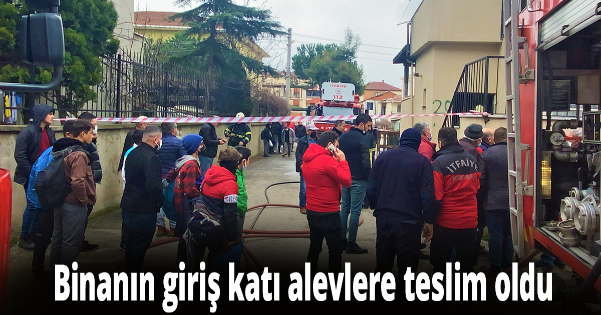Binanın giriş katı alevlere teslim oldu