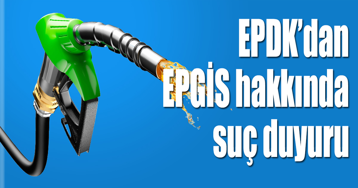 EPDK, EPGİS hakkında suç duyuru