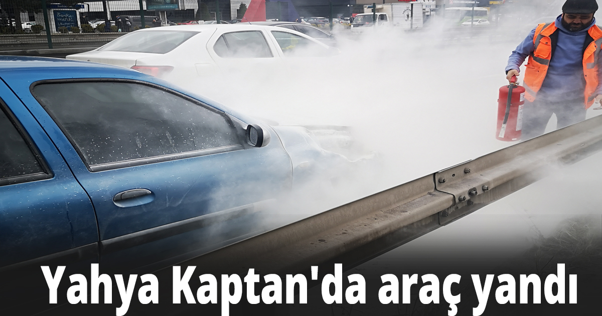 Yahya Kaptan'da araç yandı