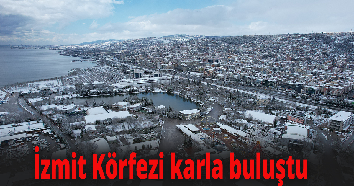 İzmit Körfezi Mart ayında karla buluştu