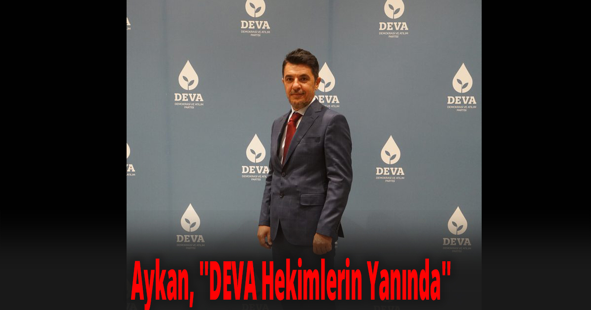  Aykan, ''DEVA Hekimlerin Yanında''