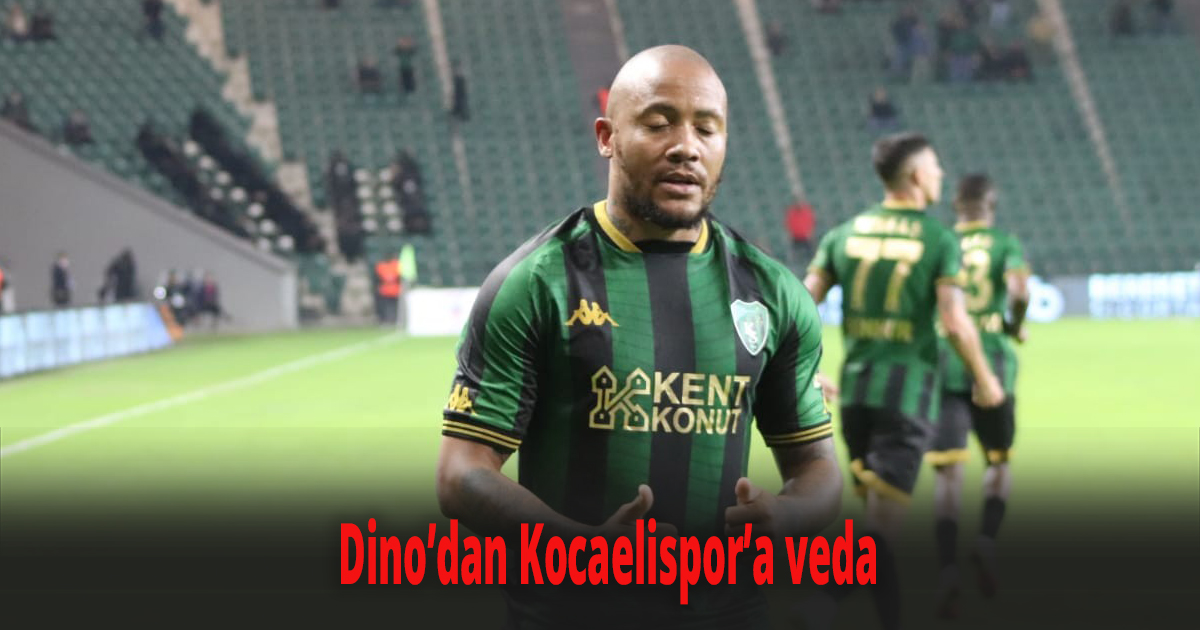 Dino’dan Kocaelispor’a veda