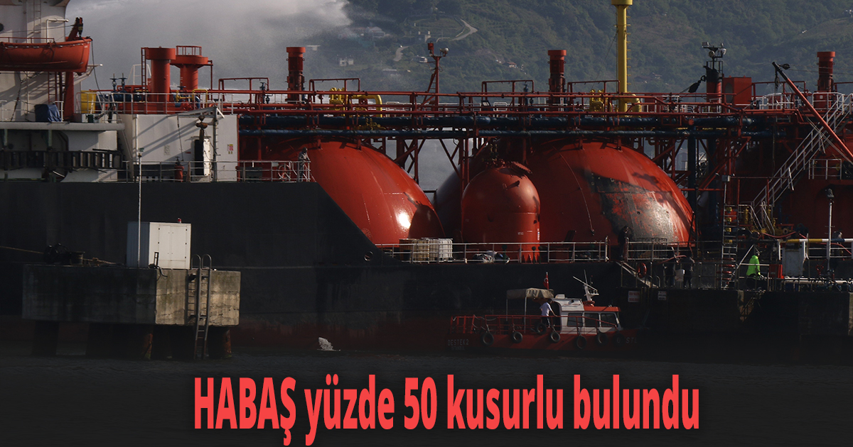 LPG tankerinin patlamasında HABAŞ yüzde 50 kusurlu bulundu