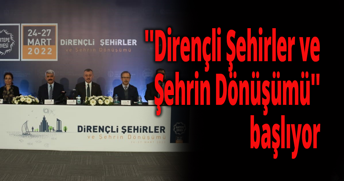 ''Dirençli Şehirler ve Şehrin Dönüşümü'' başlıyor