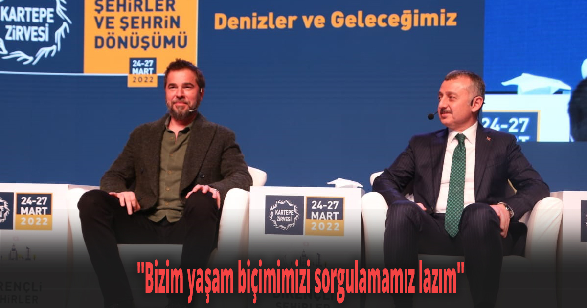 Büyükakın, ''Bizim yaşam biçimimizi sorgulamamız lazım''