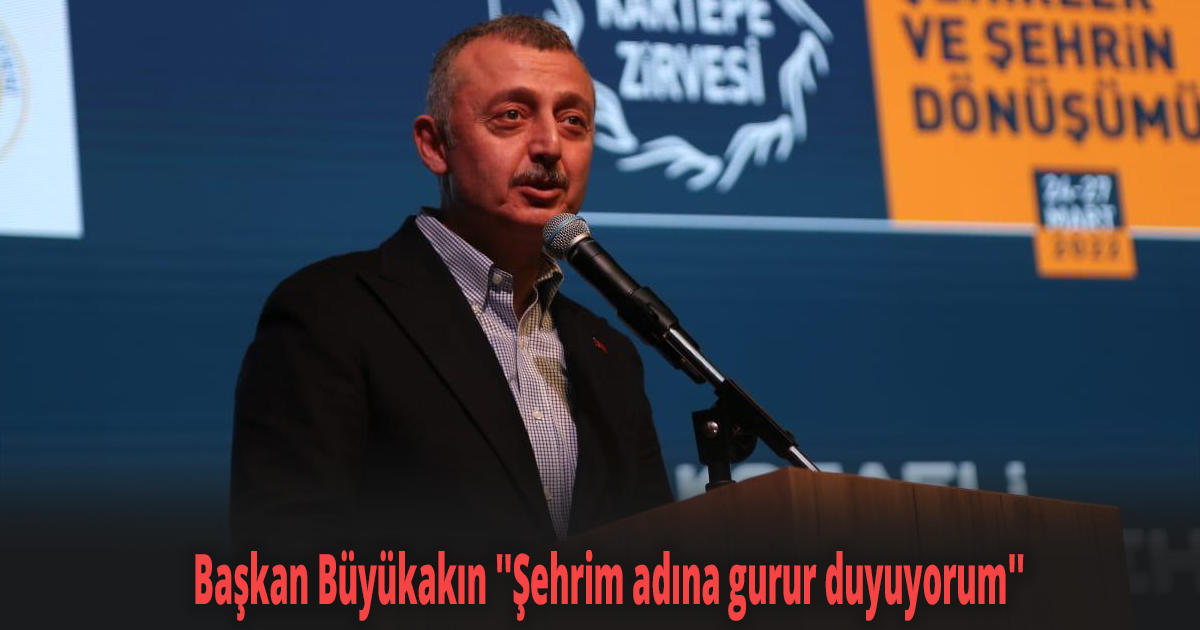 Başkan Büyükakın ''Şehrim adına gurur duyuyorum''