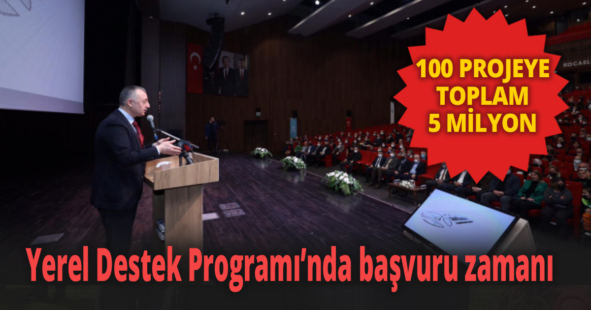 Yerel Destek Programı’nda başvuru zamanı