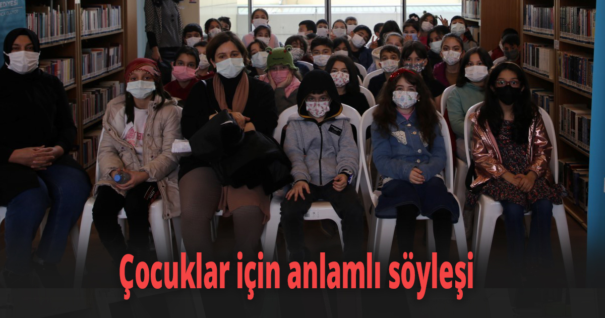 Çocuklar için anlamlı söyleşi