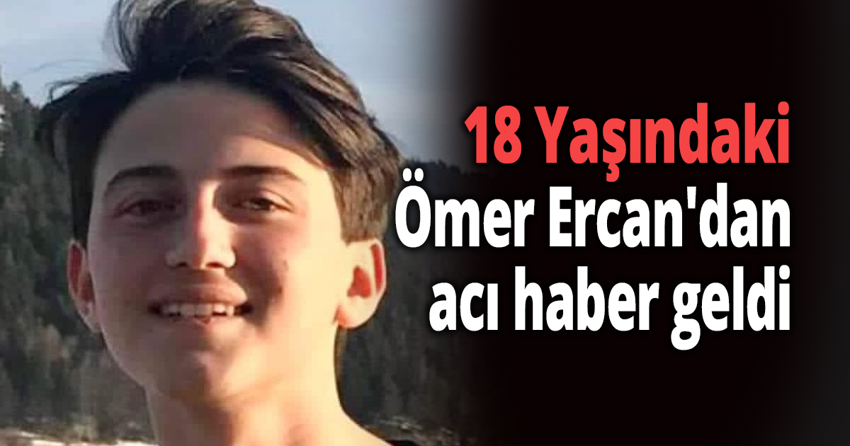 Ömer Ercan'dan acı haber geldi