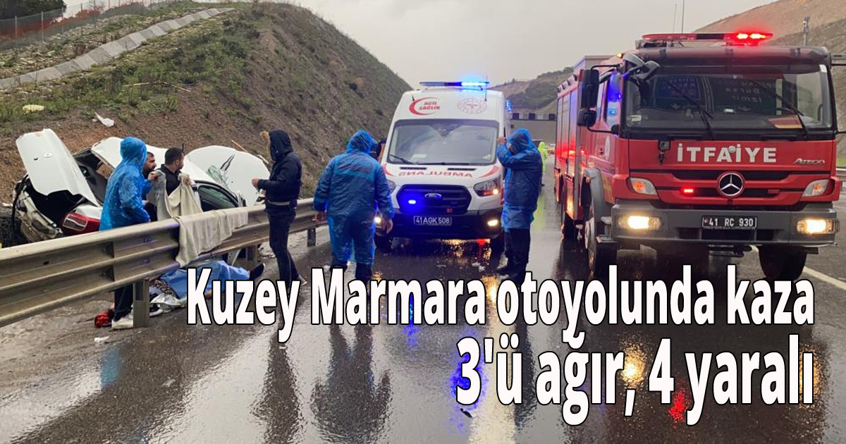 Kuzey Marmara Otoyolunda otomobil yoldan çıktı: 3'ü ağır, 4 yaralı