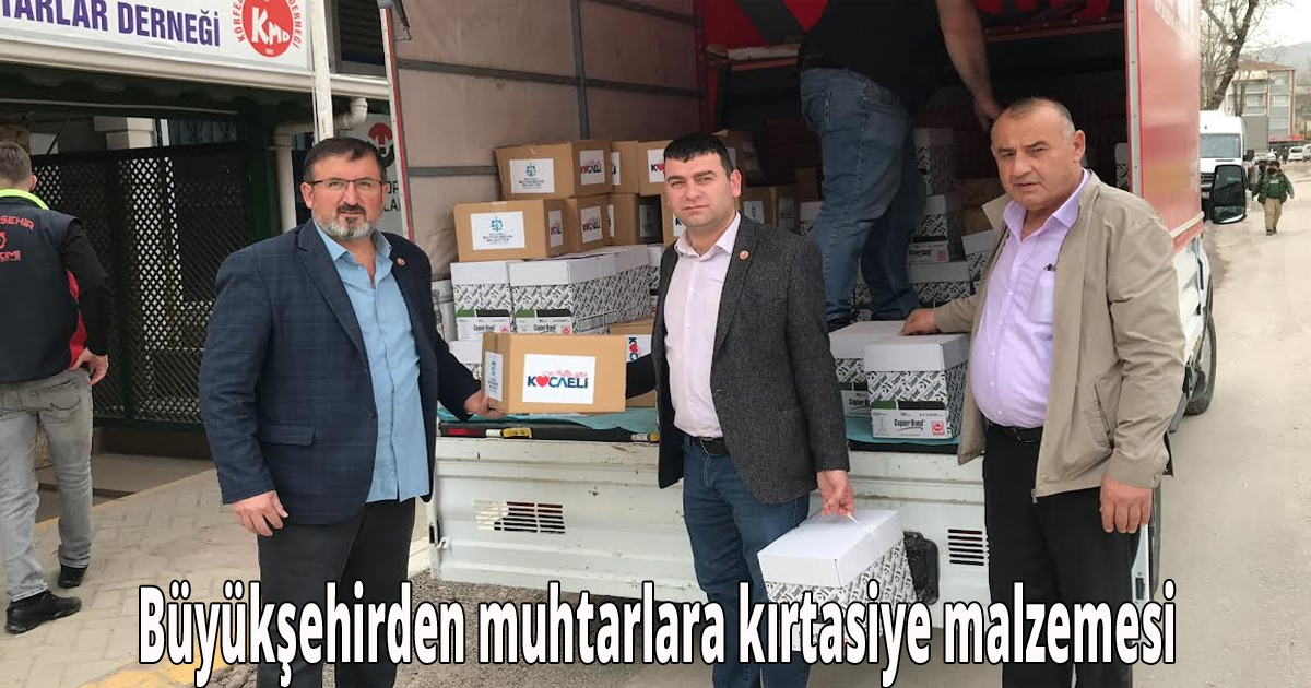 Büyükşehirden muhtarlara kırtasiye malzemesi