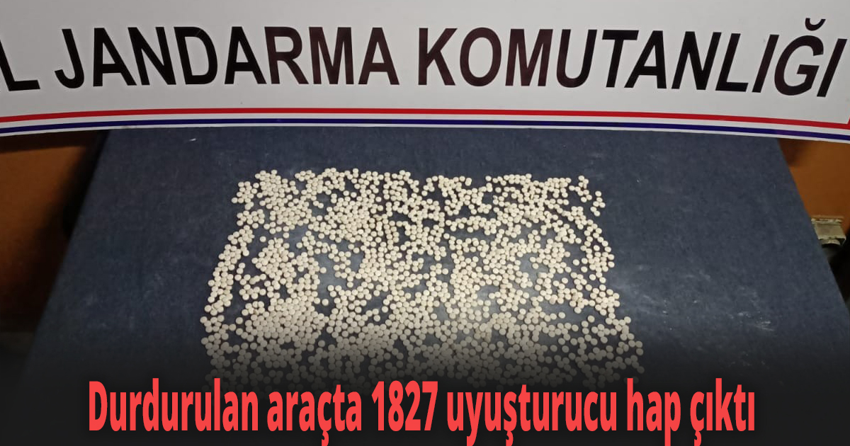 Durdurulan araçta 1827 uyuşturucu hap çıktı