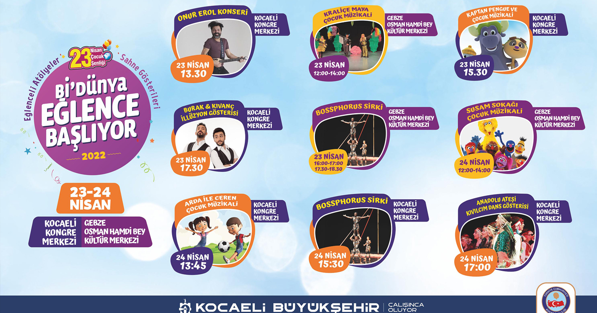 Büyükşehir’den 23 Nisan’da ''Bi Dünya Eğlence''