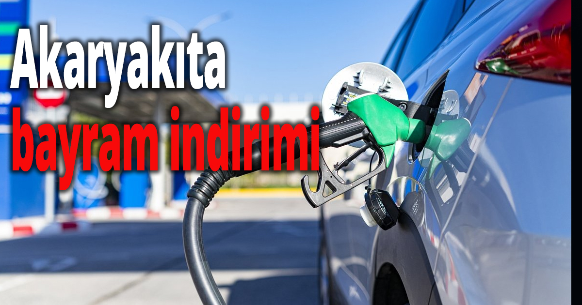 Akaryakıtta bayram indirimi 