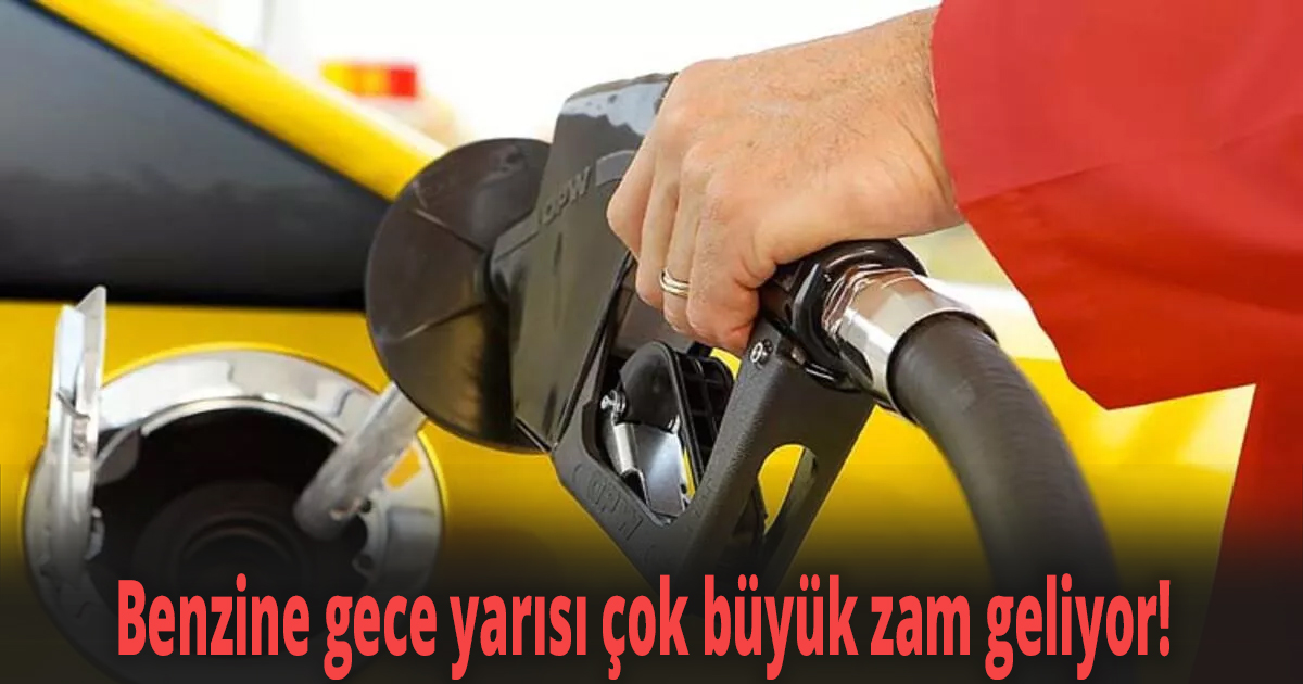 Benzine 30 Nisan'da çok büyük zam geliyor! 
