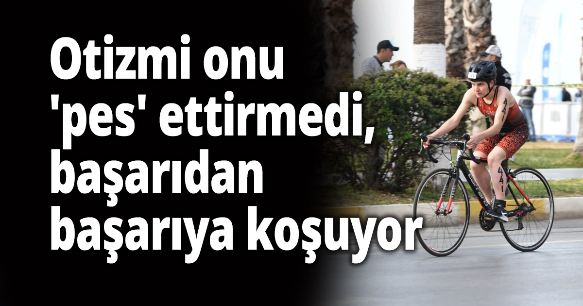 Otizmi onu ''pes'' ettirmedi, başarıdan başarıya koşuyor