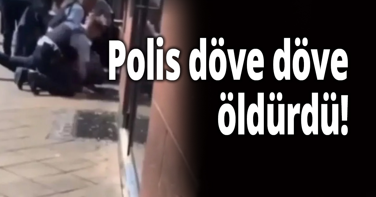 Polis döve döve öldürdü!