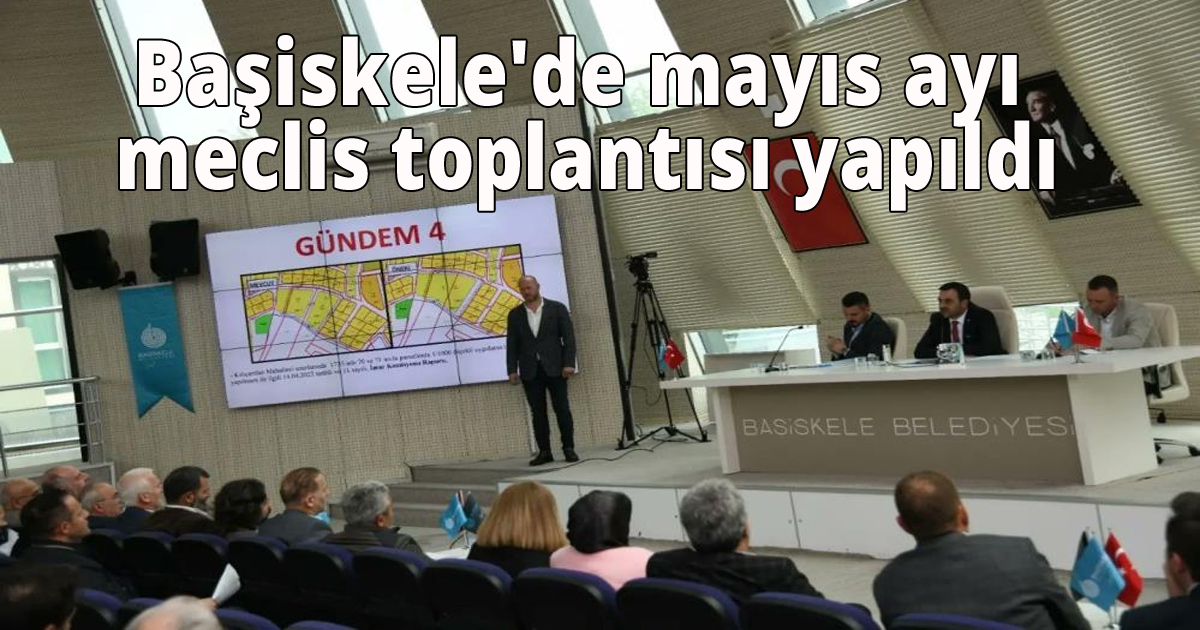 Başiskele'de mayıs ayı meclis toplantısı yapıldı