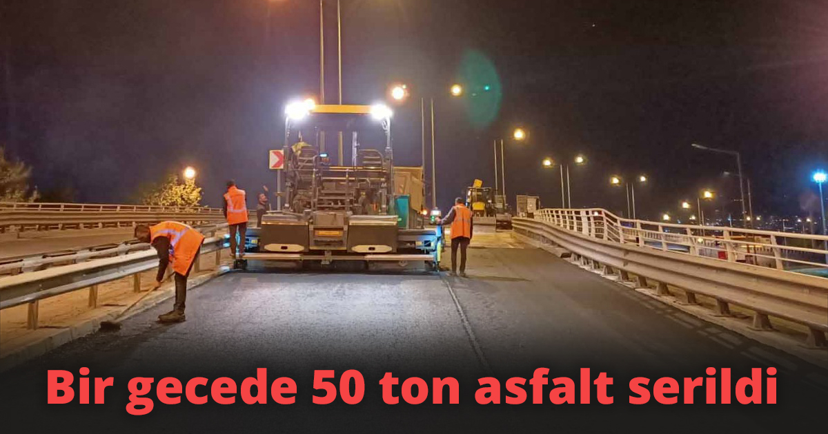 Bir gecede 50 ton asfalt serildi