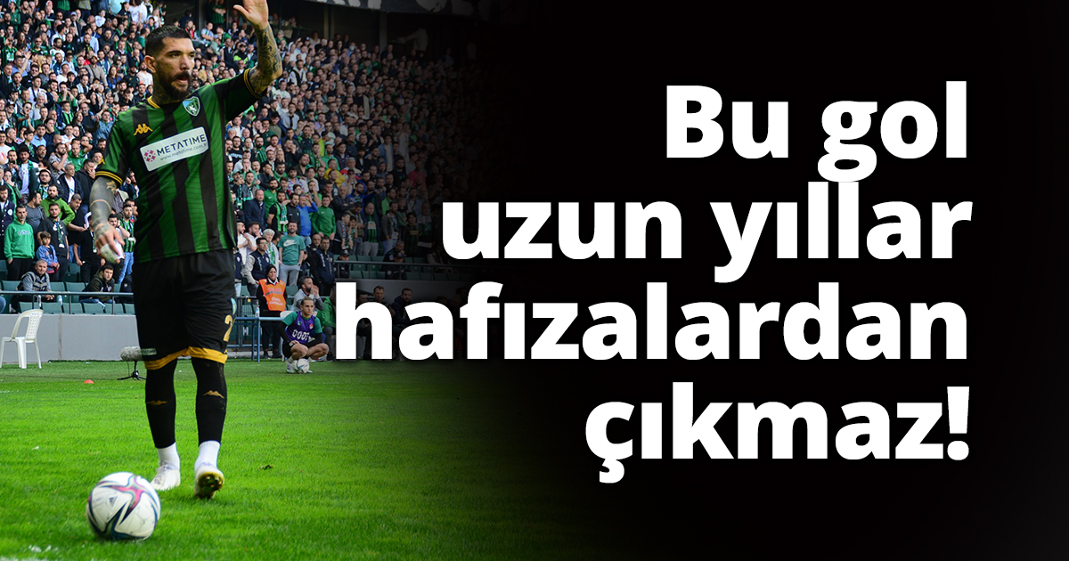 Bu gol uzun yıllar hafızalardan çıkmaz!