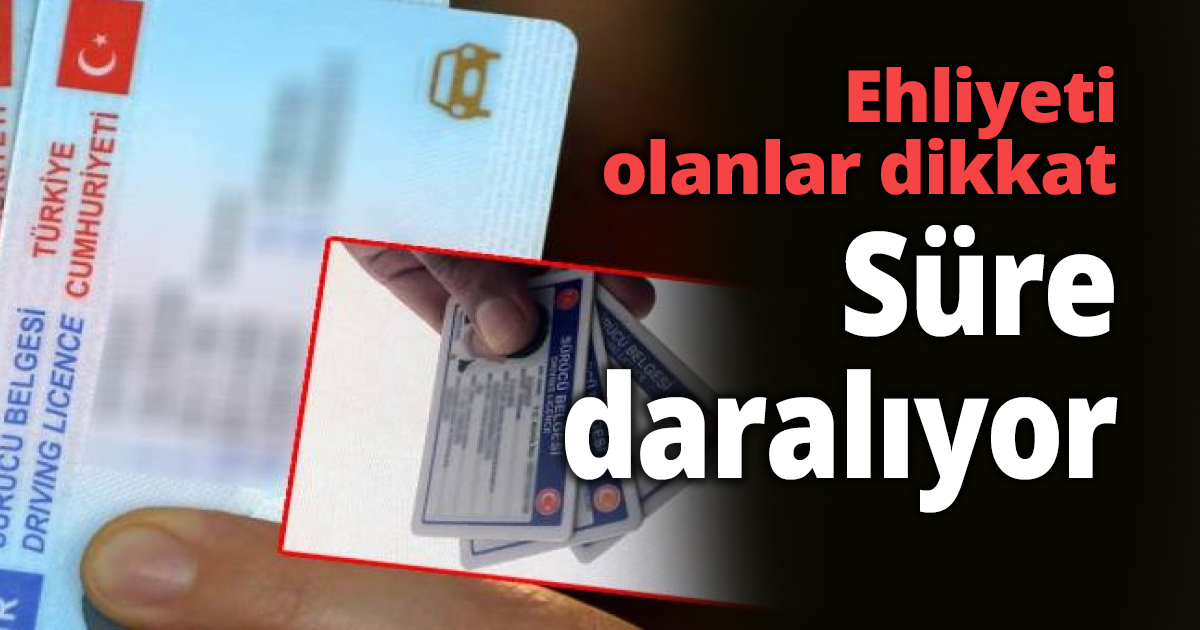 Ehliyeti olanlar dikkat