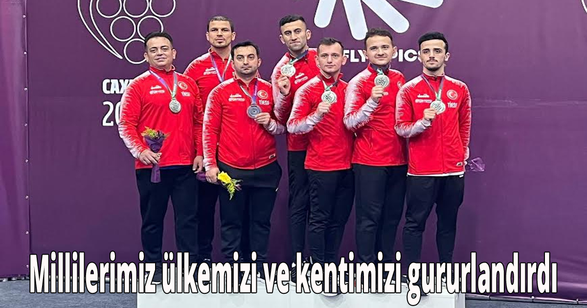  Millilerimiz ülkemizi ve kentimizi gururlandırdı