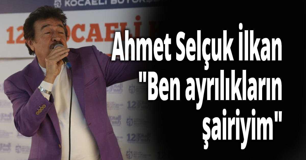 Ahmet Selçuk İlkan 