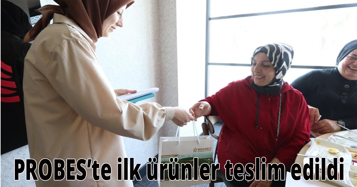 PROBES’te ilk ürünler teslim edildi