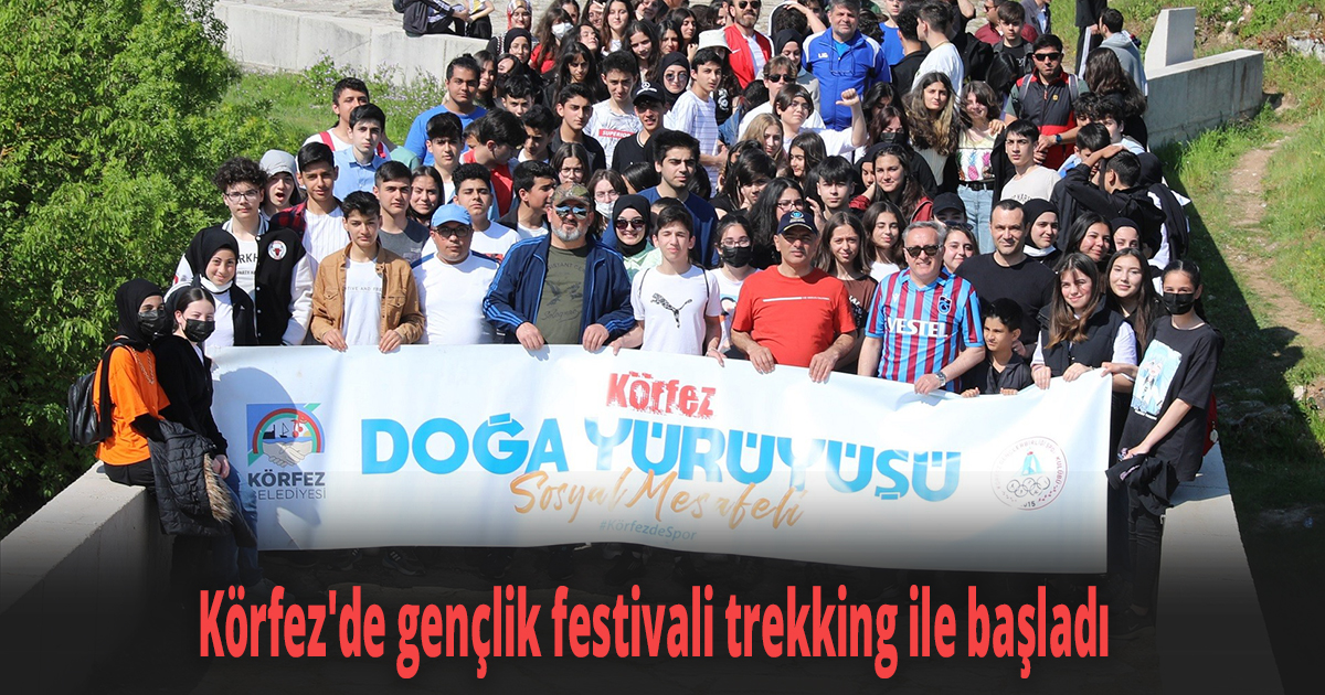 Körfez'de gençlik festivali trekking ile başladı