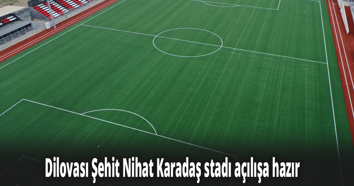 Dilovası Şehit Nihat Karadaş stadı açılışa hazır