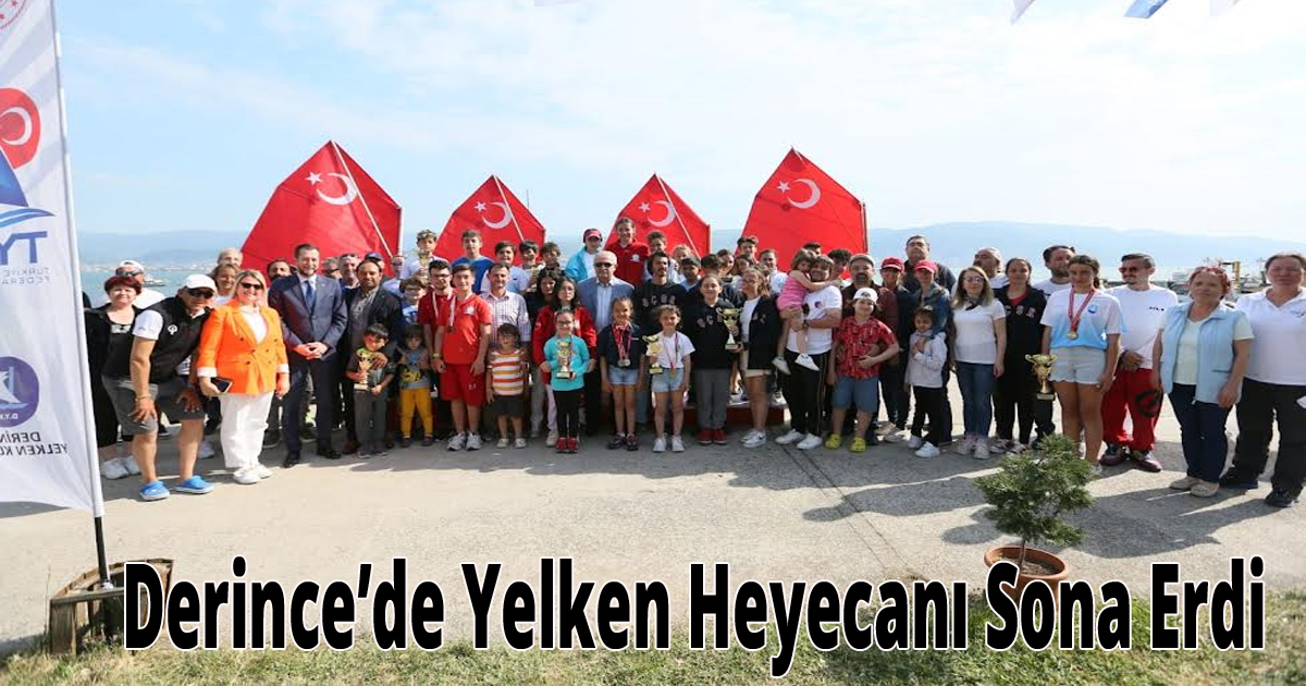 Derince’de Yelken Heyecanı Sona Erdi