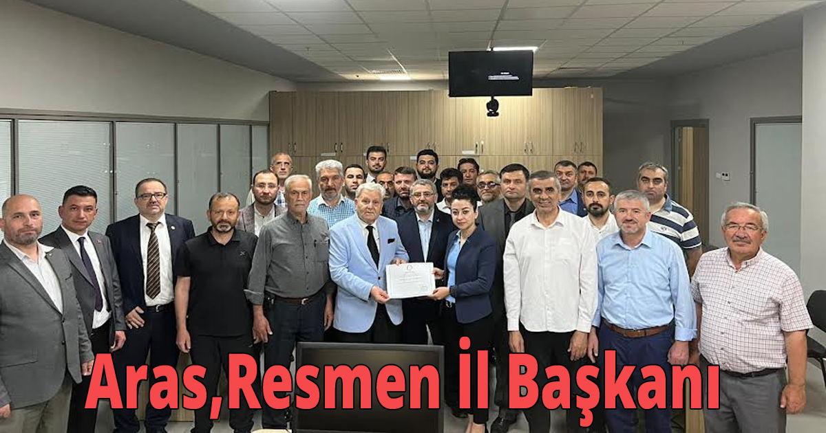 Aras, resmen il başkanı