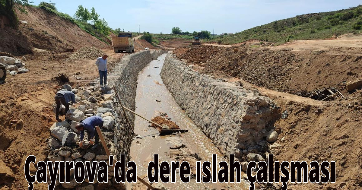 Çayırova'da altyapı ve üstyapı dere ıslah çalışması