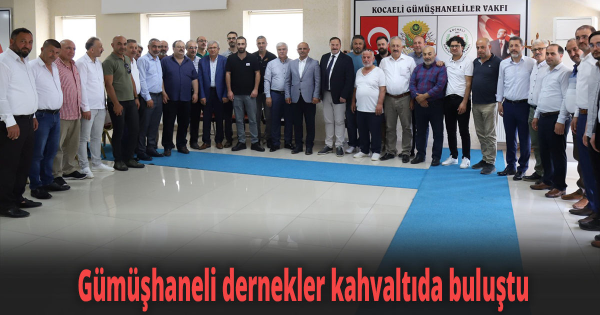 Gümüşhaneli dernekler kahvaltıda buluştu