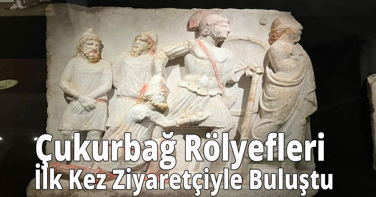 Çukurbağ Rölyefleri İlk Kez Ziyaretçiyle Buluştu
