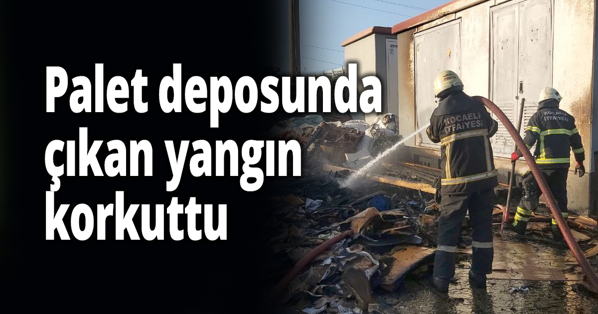 Palet deposunda çıkan yangın korkuttu