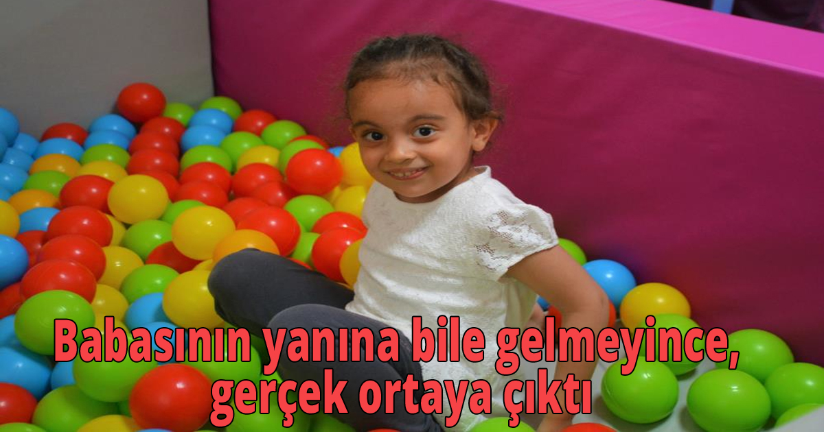 Babasının yanına bile gelmeyince, gerçek ortaya çıktı