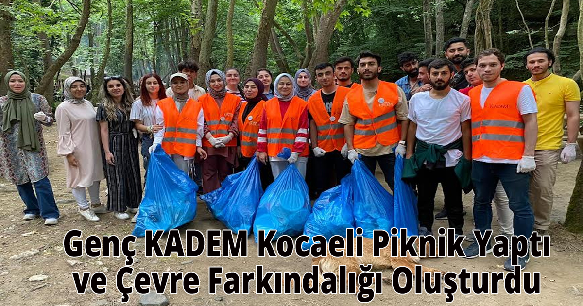 Genç KADEM Kocaeli Piknik Yaptı ve Çevre Farkındalığı Oluşturdu