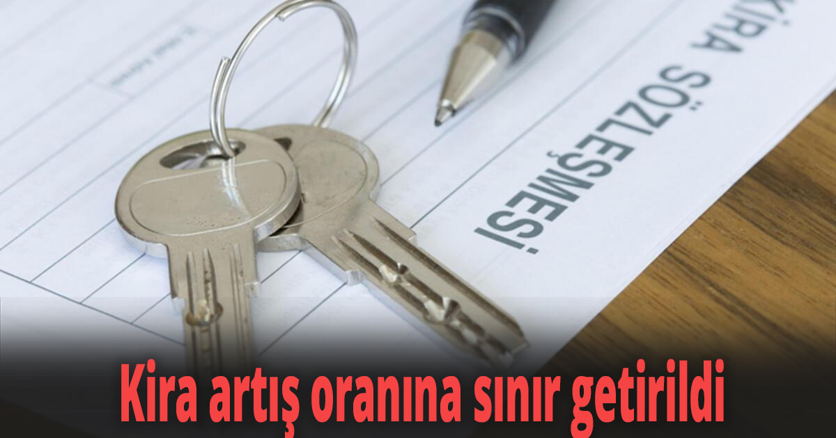 Kira artış oranına sınır getirildi