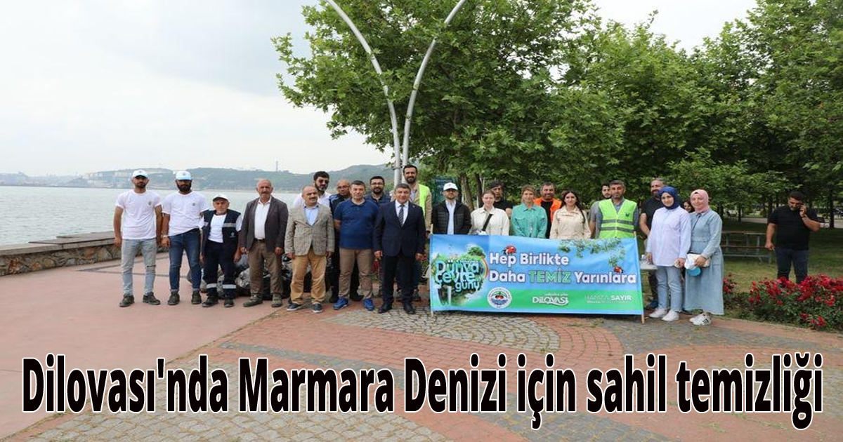  Dilovası'nda Marmara Denizi için sahil temizliği 