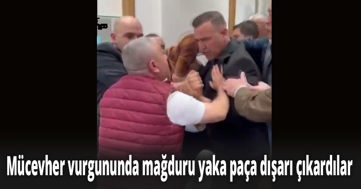 Mücevher vurgununda mağduru yaka paça dışarı çıkardılar