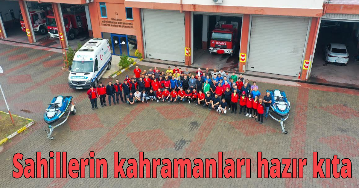 Sahillerin kahramanları hazır kıta