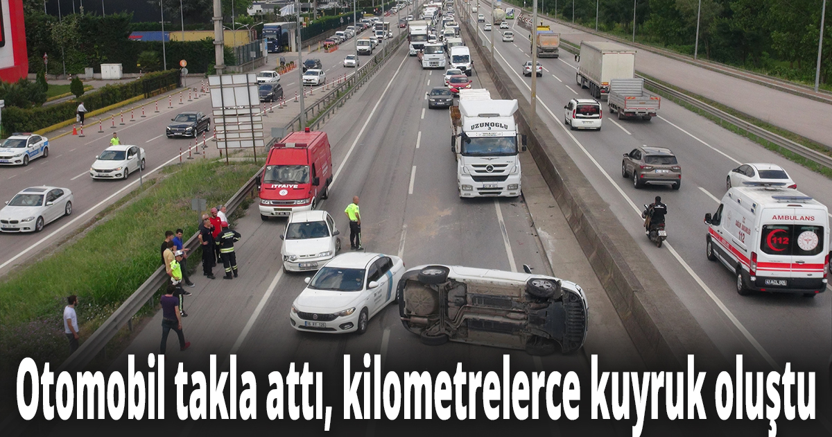 Otomobil takla atıp yan durdu, kilometrelerce kuyruk oluştu