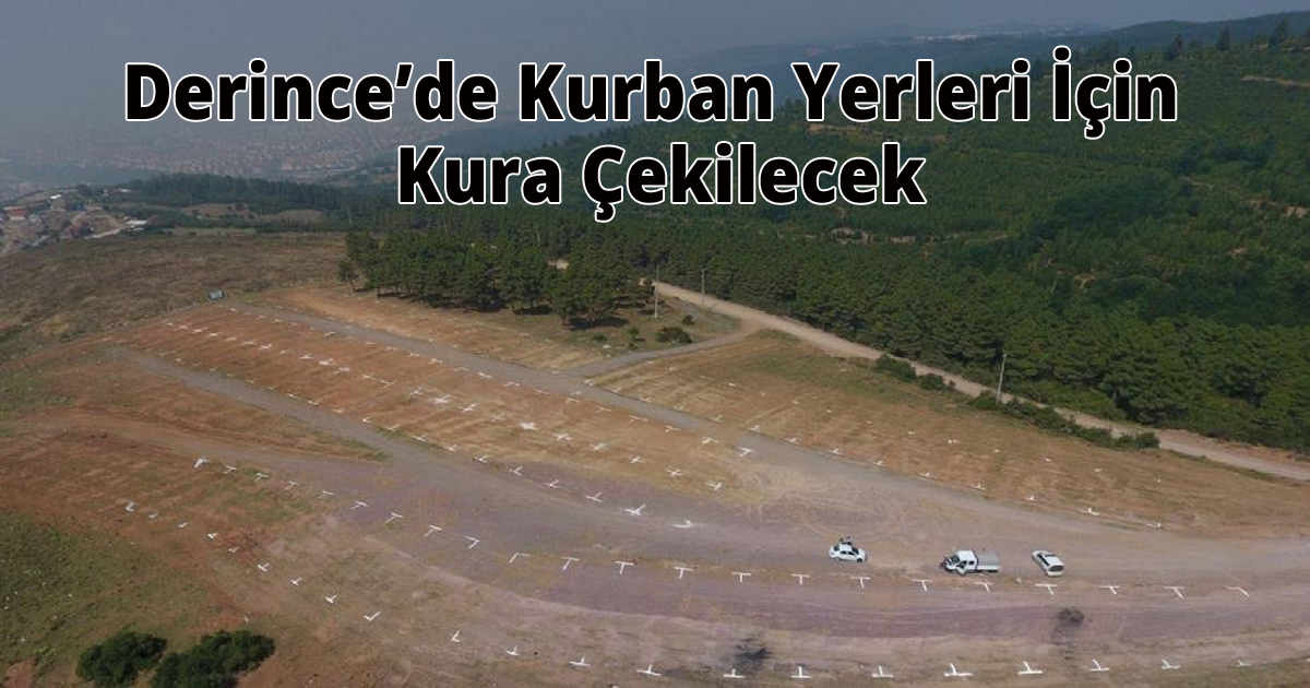 Derince’de Kurban Yerleri İçin Kura Çekilecek