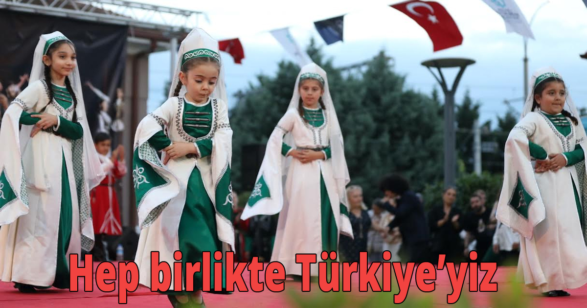 Başkan Büyükakın: Hep birlikte Türkiye’yiz