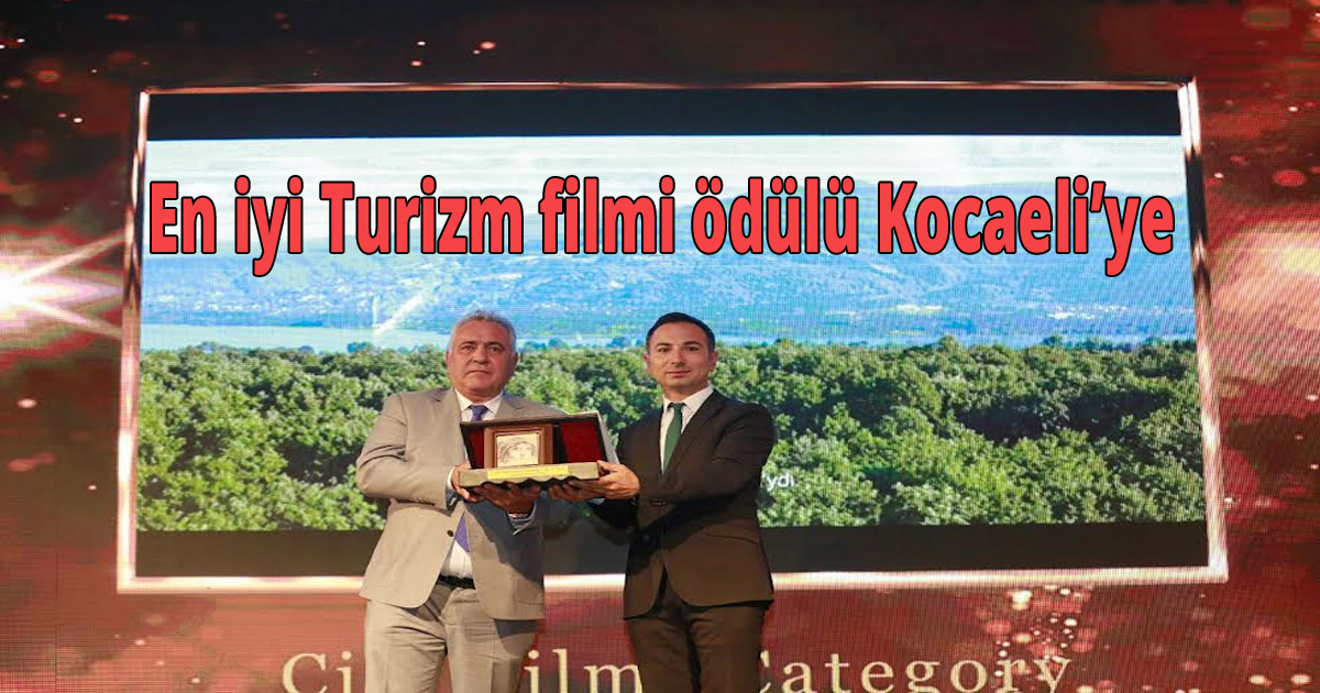 'Show Me Türkiye Kocaeli'En İyi Turizm Filmi ödülünü aldı