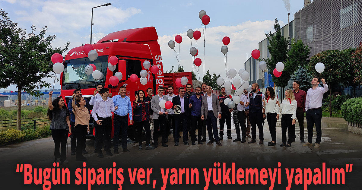 Yıldız Demir Çelik, sektöründe hızlı teslimat dönemi başlattı: