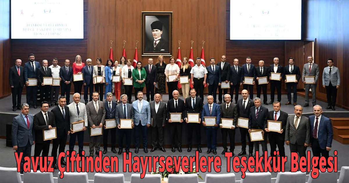 Yavuz Çiftinden Hayırseverlere Teşekkür Belgesi